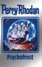 [Perry Rhodan - Silberband 147] • Psychofrost